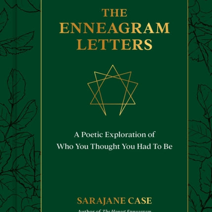 The Enneagram Letters: A Poetic Exploration of Who You Thought You Had to Be