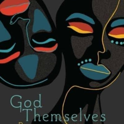 God Themselves
