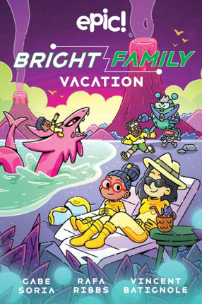 The Bright Family: Vacation