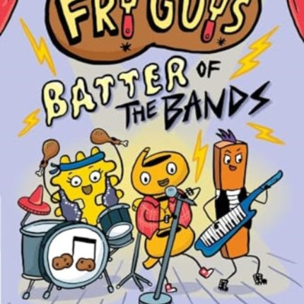 Fry Guys Batter of the Bands