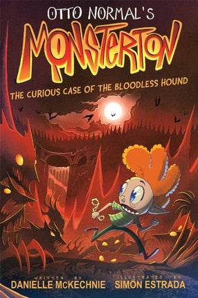 Otto Normals Monsterton The Curious Case of the Bloodless Hound