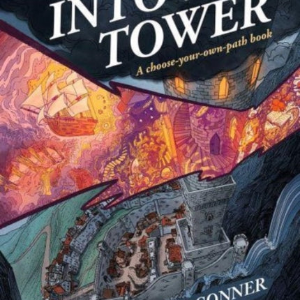 Into the Tower: A Choose-Your-Own-Path Book