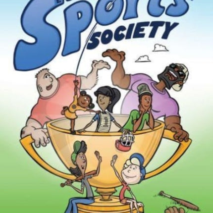 The Super Sports Society Vol. 1