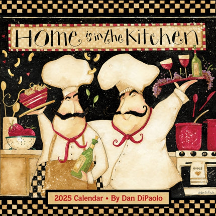 Home is in the Kitchen 2025 Deluxe Wall Calendar