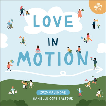 Love In Motion 2025 Wall Calendar