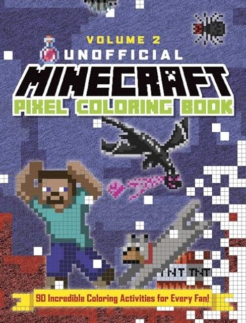 The Unofficial Minecraft Pixel Coloring Book