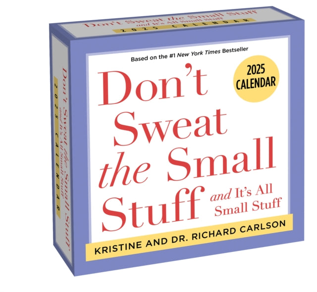 Dont Sweat the Small Stuff 2025 DaytoDay Calendar