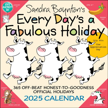 Sandra Boyntons Every Days a Fabulous Holiday 2025 Wall Calendar