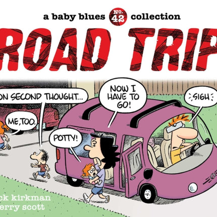 Road Trip A Baby Blues Collection
