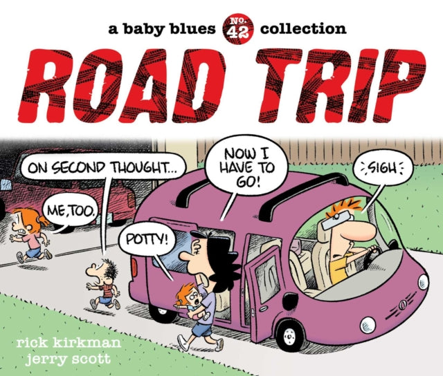 Road Trip A Baby Blues Collection