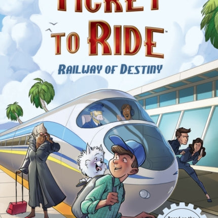 Ticket to Ridetm Railway of Destiny