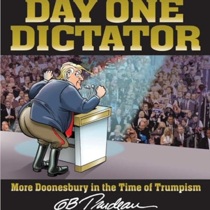 Day One Dictator