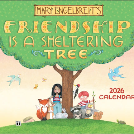 Mary Engelbreits Friendship Is a Sheltering Tree