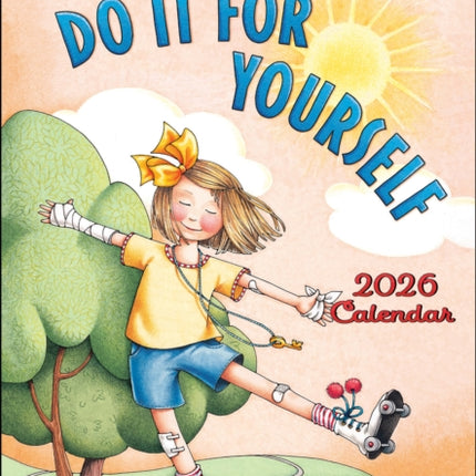 Mary Engelbreits Do It For Yourself 2026 Monthly