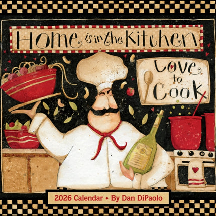 Home is in the Kitchen 2026 Deluxe Wall Calendar