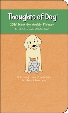 Thoughts of Dog 12Month 2026 WeeklyMonthly