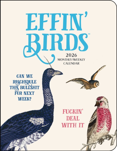 Effin Birds 12Month 2026 MonthlyWeekly Planner
