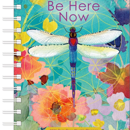 Be Here Now 2026 Weekly Planner Calendar