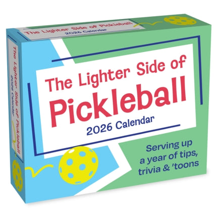 The Lighter Side of Pickleball 2026 DaytoDay