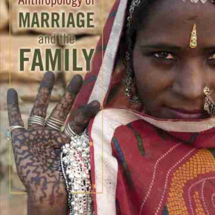 Anthropology of Marriage and the Family