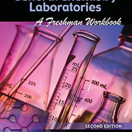 General Chemistry Laboratories: A Freshman Workbook