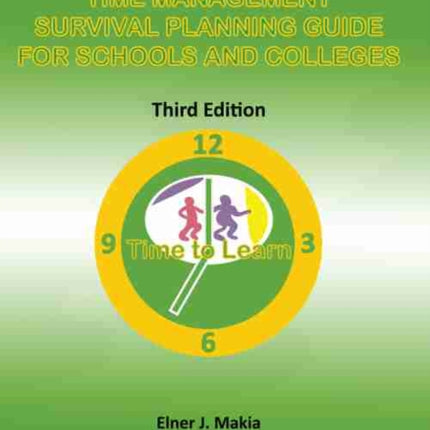 Time Management Survival Planning Guide for Schools and Colleges