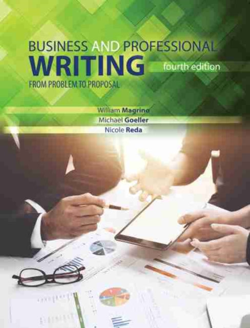 Business and Professional Writing: From Problem to Proposal