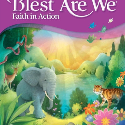 Blest Are We Faith in Action Wichita Grade 4 Student Edition