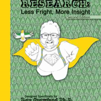Introduction to Research: Less Fright, More Insight: A Customized Version of Research Methods: Are You Equipped? Second Edition by Jennifer Bonds-Raacke and John Raacke. Designed specifically for Ray