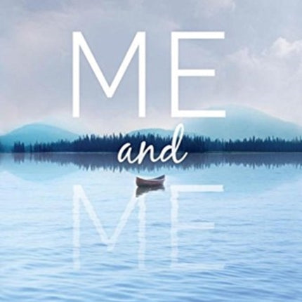 Me and Me