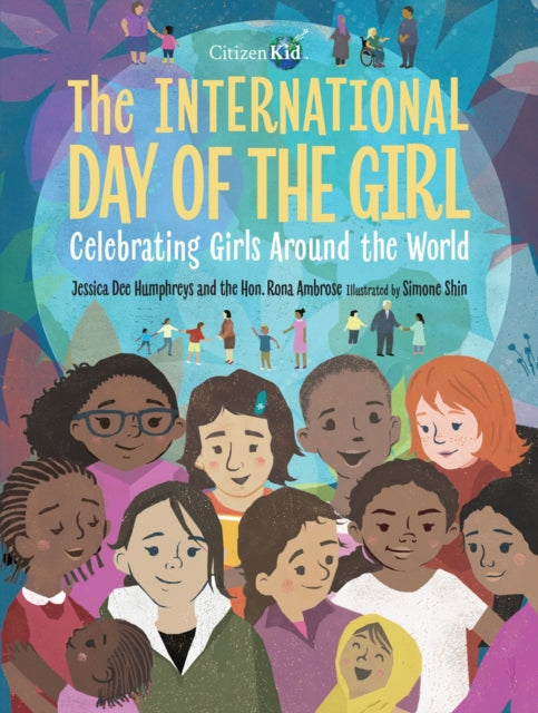 The International Day Of The Girl: Celebrating Girls Around the World