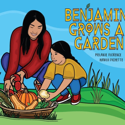 Benjamin Grows a Garden