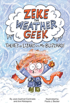 Zeke The Weather Geek: There's a Lizard in My Blizzard