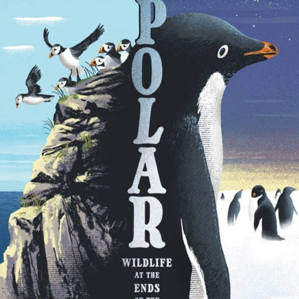 Polar: Wildlife at the Ends of the Earth