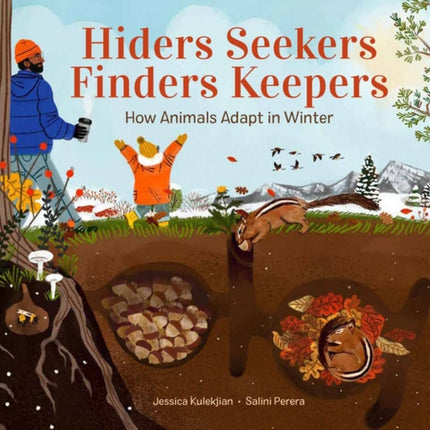 Hiders Seekers Finders Keepers: How Animals Adapt in Winter