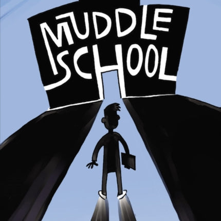 Muddle School