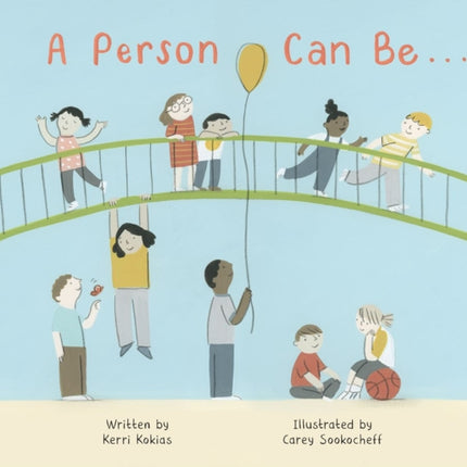 A Person Can Be...