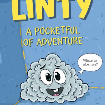 Linty: A Pocketful Of Adventure