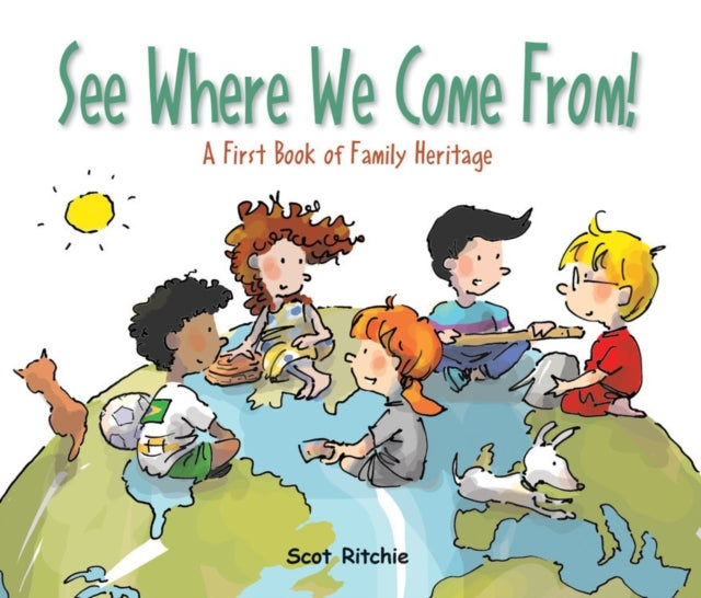 See Where We Come From!: A First Book of Family Heritage