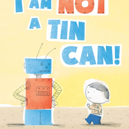 I Am Not A Tin Can!