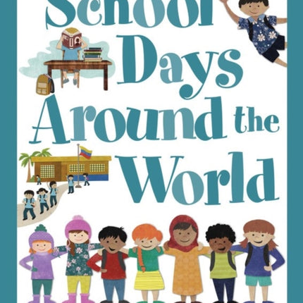 School Days Around The World (international)