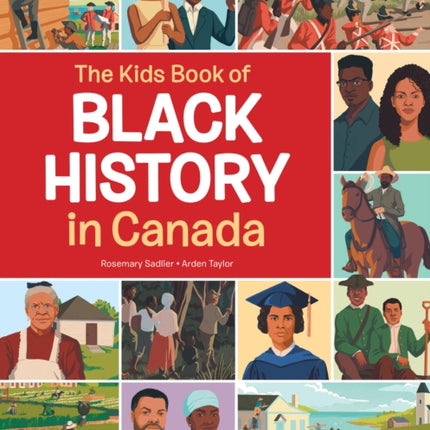 The Kids Book of Black History in Canada