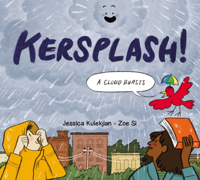 Kersplash A Cloud Bursts