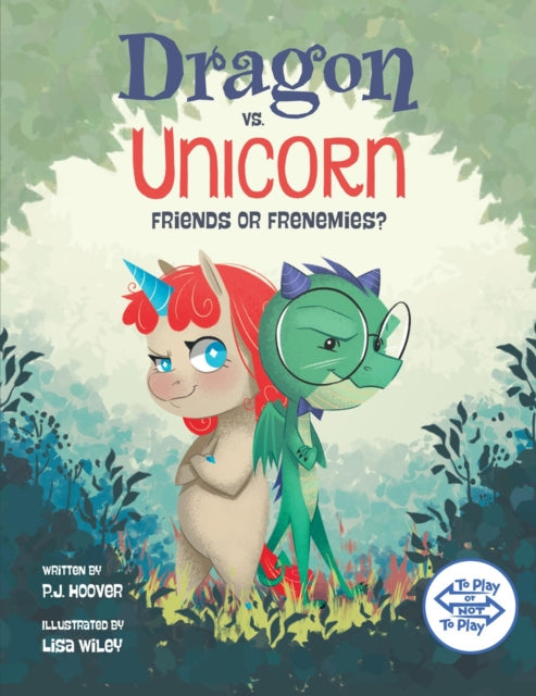 Dragon vs. Unicorn Friends or Frenemies