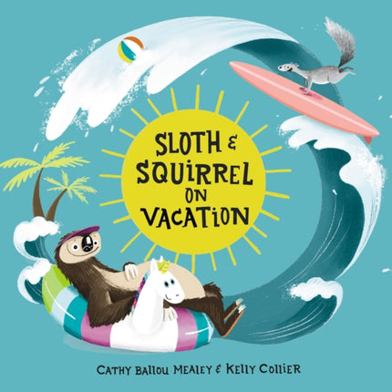Sloth and Squirrel on Vacation