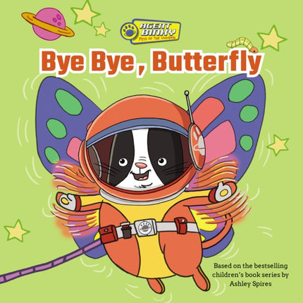 Bye Bye Butterfly