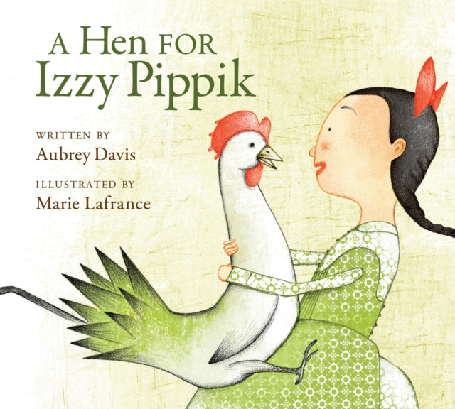 A Hen for Izzy Pippik