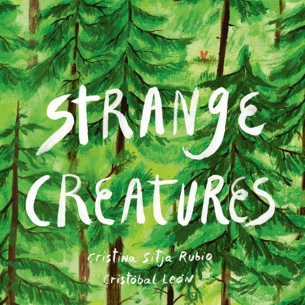 Strange Creatures