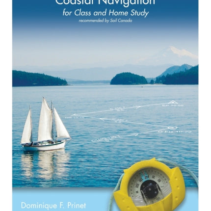 Coastal Navigation: for Class and Home Study