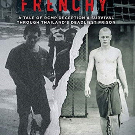 Good Luck Frenchy: A Tale of RCMP Deception &